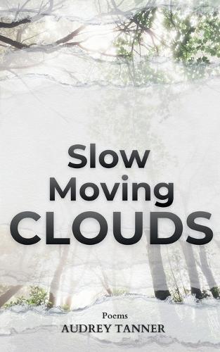 Slow Moving Clouds