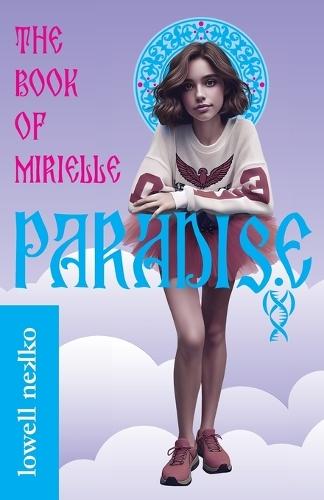 Paradise: The Book of Mirielle