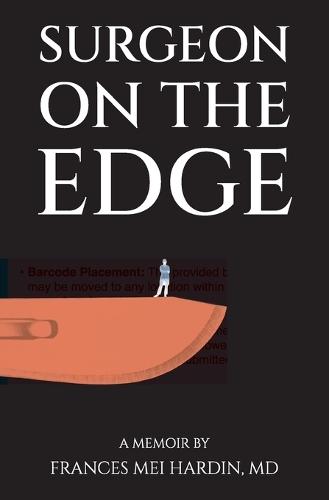Surgeon on the Edge