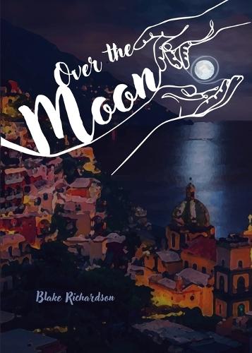 Over The Moon