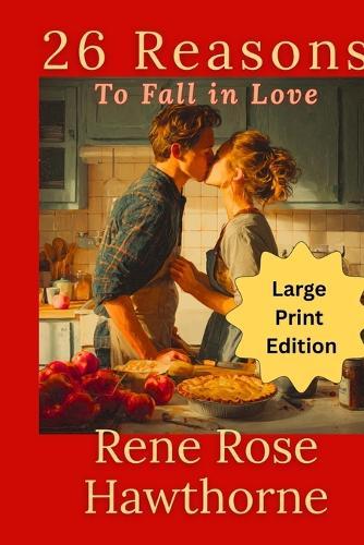 26 Reasons to Fall in Love (Large Print Edition)