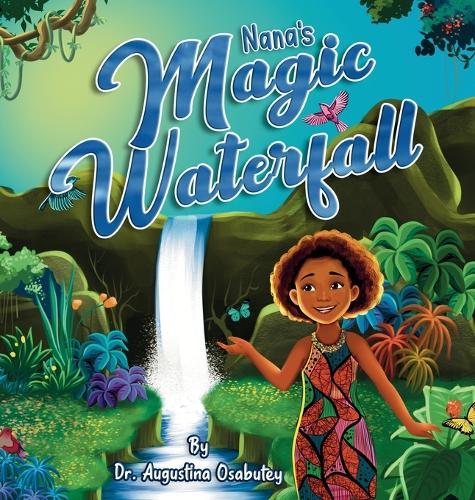 Nana's Magic Waterfall