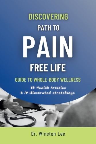 Discovering Path to Pain Free Life