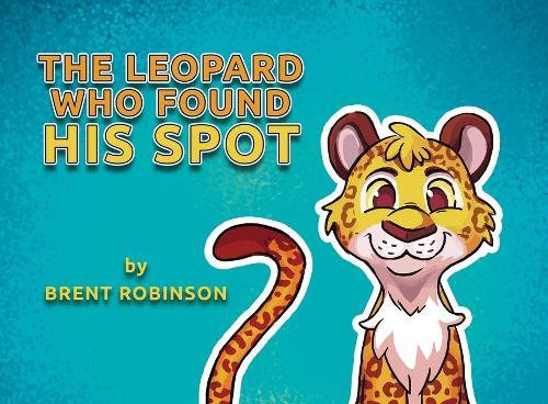 The Leopard Who Found His Spot