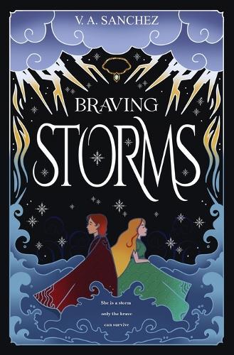 Braving Storms