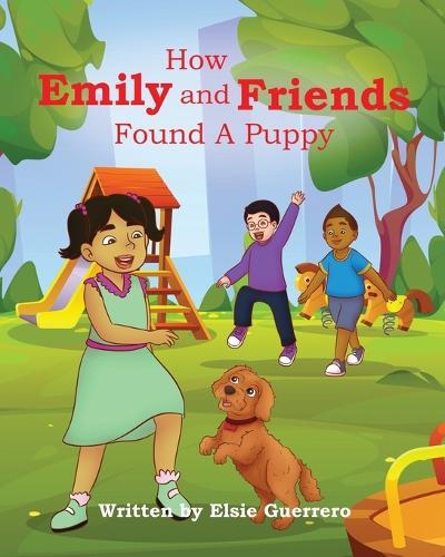 How Emily and Friends Found a Puppy