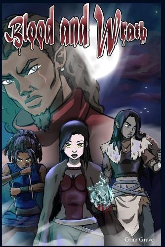 Blood and Wrath: A Grave World Story