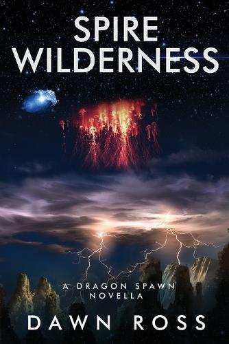 Spire Wilderness: A Novella