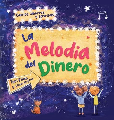La Melodia del Dinero: Cantos, ahorros y sonrisas