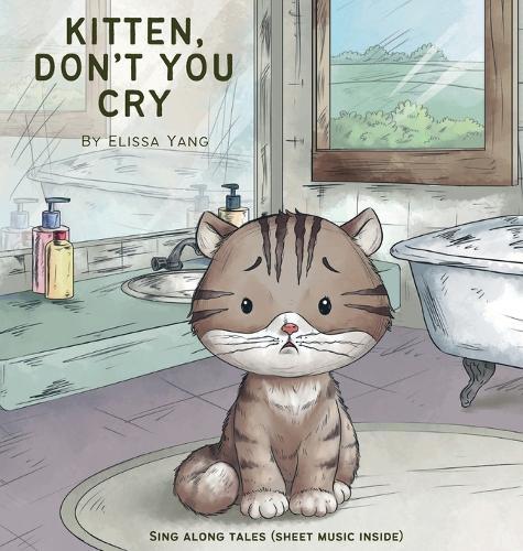 Kitten, Don't You Cry