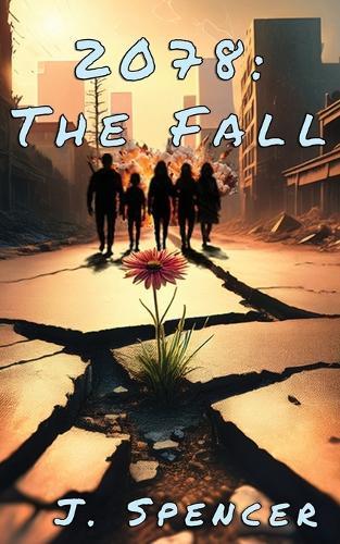 2078: The Fall