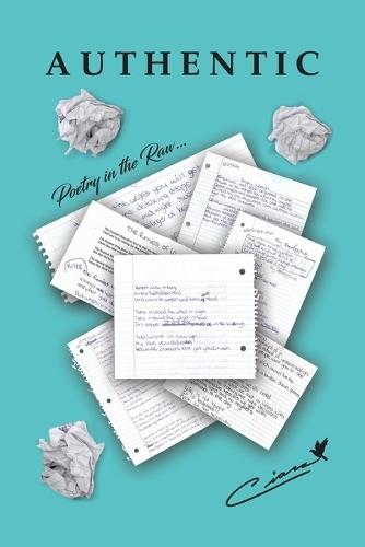 Authentic: Poetry in the Raw