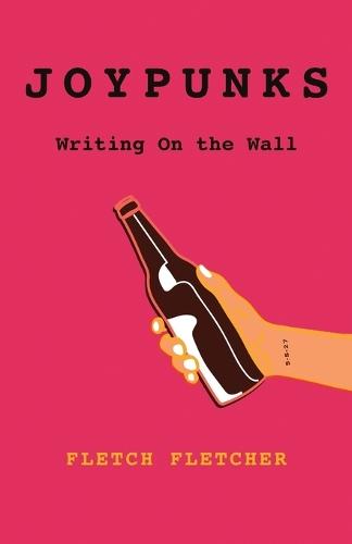 Joypunks: Writing On the Wall