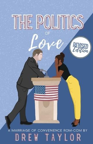 The Politics of Love: Revised Edition