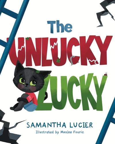 The Unlucky Lucky
