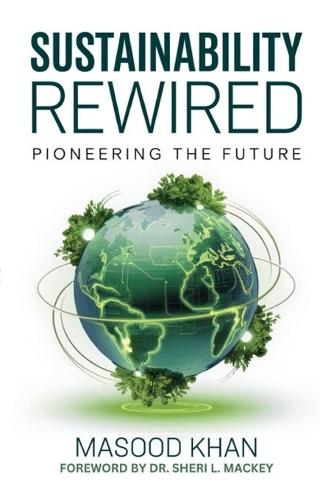 Sustainability Rewired: Pioneering the Future