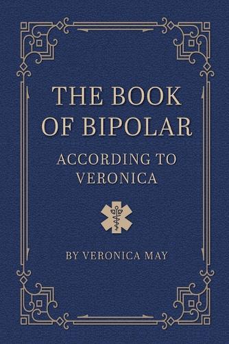 The Book of Bipolar According to Veronica