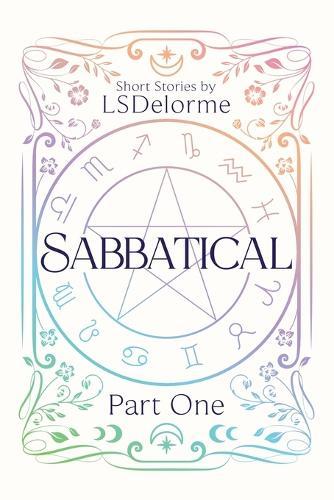 Sabbatical Part One: A Book of Short Stories