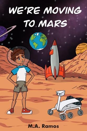 We're Moving to Mars