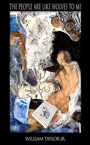 The People Are Like Wolves to Me