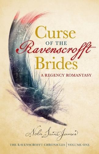 Curse of the Ravenscrofft Brides: A Regency Romantasy