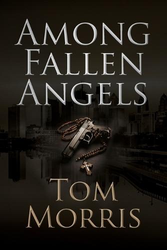 Among Fallen Angels