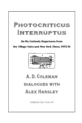 Photocriticus Interruptus