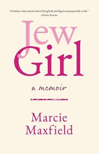 JewGirl: A Memoir on Being and Belonging