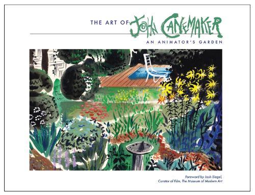 The Art of John Canemaker: An Animator's Garden