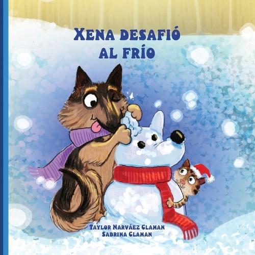 Xena desafió al frío