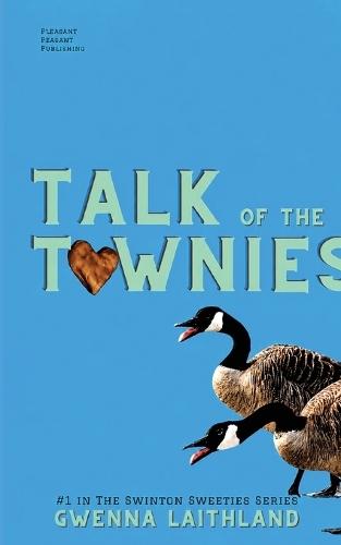 Talk of the Townies: Swinton Sweeties Series #1