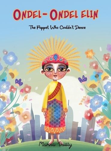 Ondel-Ondel Elin: The Puppet Who Couldn't Dance