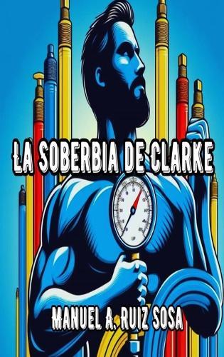 La soberbia de Clarke