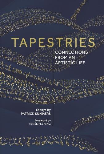 Tapestries: Connections From an Artistic Life