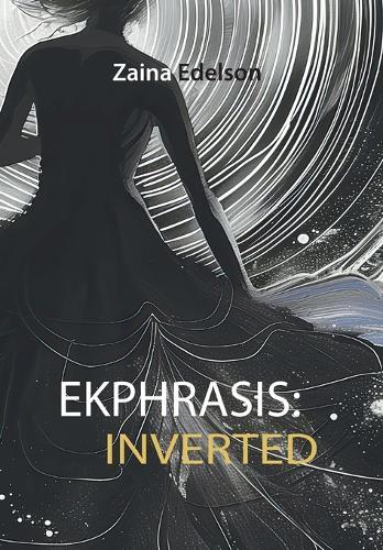 Ekphrasis: Inverted