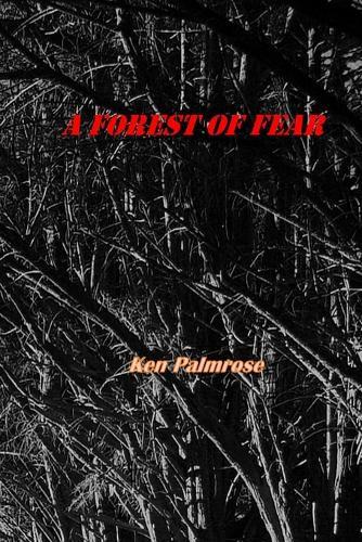 A Forest of Fear