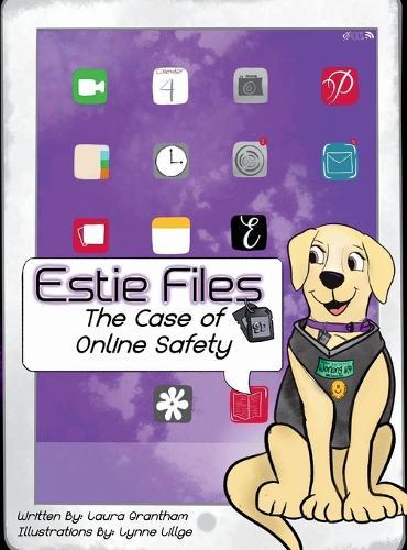Estie Files: The Case of Online Safety