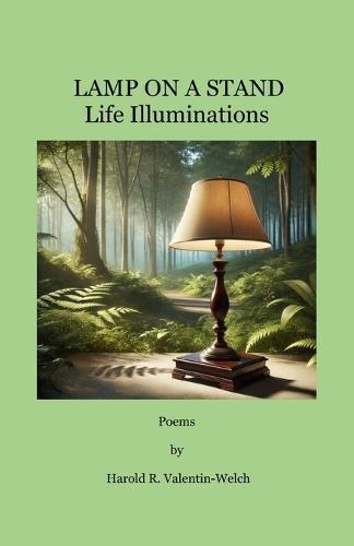 Lamp On A Stand Life Illuminations