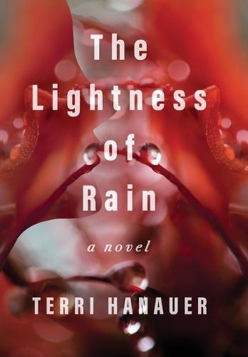 The Lightness of Rain