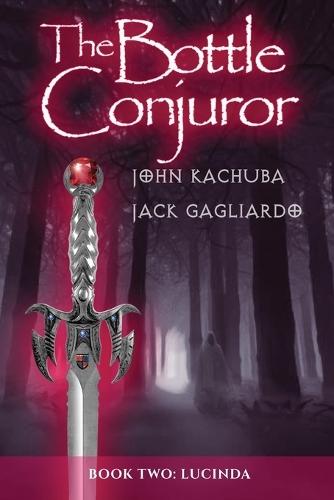 The Bottle Conjuror: Book 2 - Lucinda