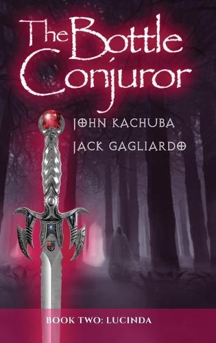 The Bottle Conjuror: Book 2 - Lucinda