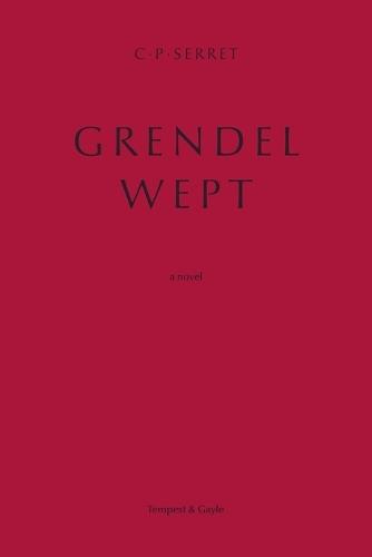 Grendel Wept