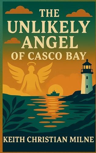 The Unlikely Angel of Casco Bay