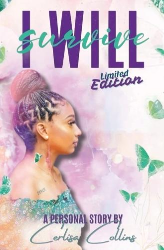 I WILL Survive: Limited Edition