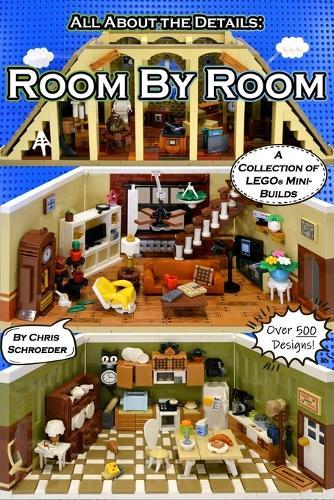 Room By Room: A Collection of LEGO(R) Mini-Builds