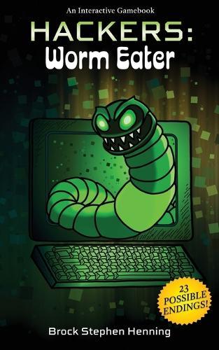 Hackers: Worm Eater