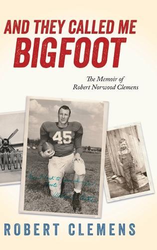 And They Called Me Bigfoot