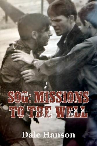 SOG Missions to the Well