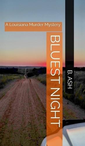 Bluest Night: A Louisiana Murder Mystery