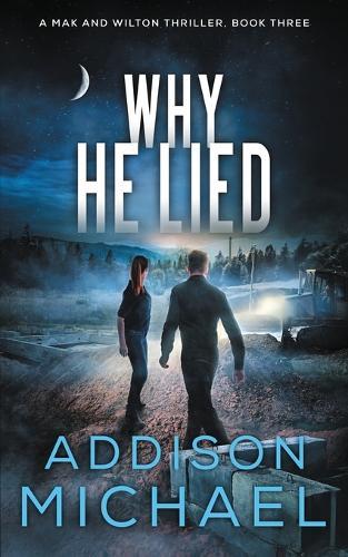 Why He Lied